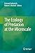 The Ecology of Predation at the Microscale (English Edition)