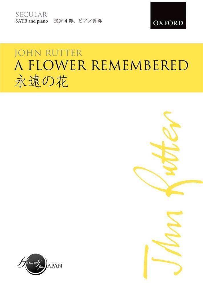 A flower remembered: SATB vocal score
