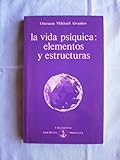 asociacion española  VIDA PSIQUICA: ELEMENTOS Y ESTRUCTURAS, LA