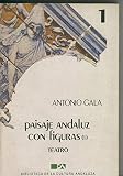 Paisaje andaluz con figuras tomo 1 (teatro)