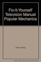Fix-It-Yourself Television Manual Popular Mechanics B00641YZA0 Book Cover