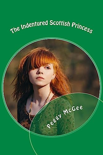 The Indentured Scottish Princess