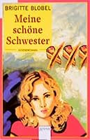 Meine schöne Schwester: Der Weg in die Magersucht 3401016962 Book Cover