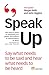 Speak Up
