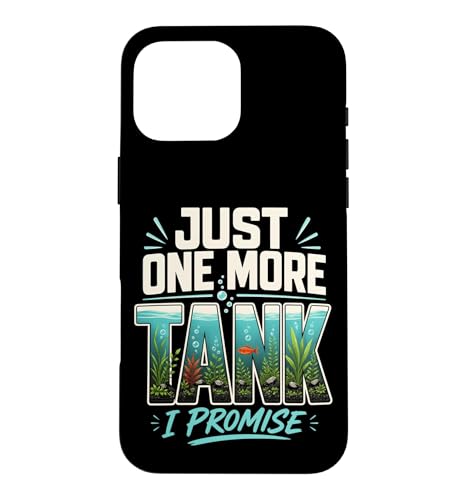 Just One More Tank I Promise �A�N�A���E�� �t�B�b�V���L�[�s���O �A�N�A���X�g �X�}�z�P�[�X iPhone 16 Pro Max �p