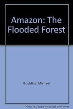 Hardcover Amazon: The Flooded Forest Book