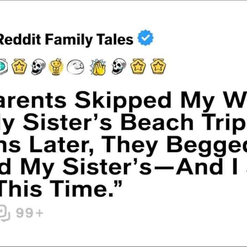My Parents Skipped My Wedding For My Sister_s Beach Trip. Months Later... - Reddit Family Tales