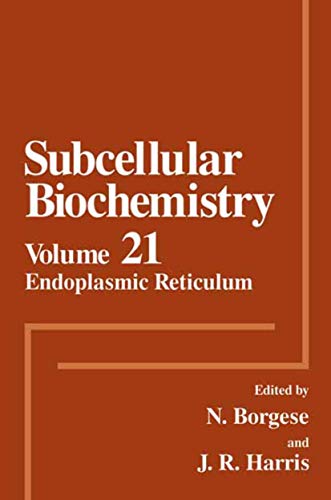 Endoplasmic Reticulum (Subcellular Biochemistry)
