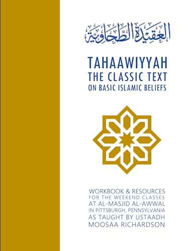 Tahaawiyyah: The Classic Text on Basic Islamic Beliefs: Workbook & Resources