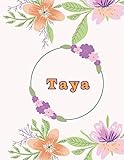  Taya: Customized Journal with Floral Cover, personalized Notebook with Name, College Ruled, for Women and Girls