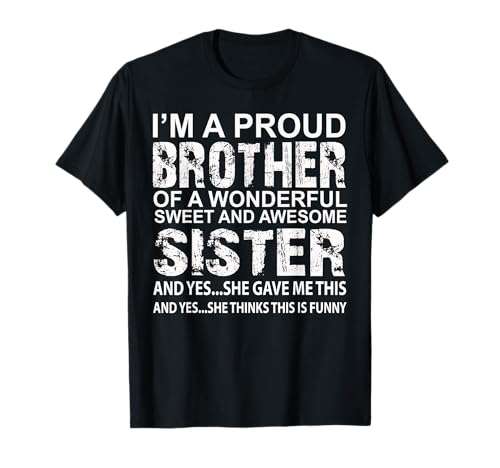 Funny Gift for Brother from Awesome Sister Birthday Xmas T-Shirt