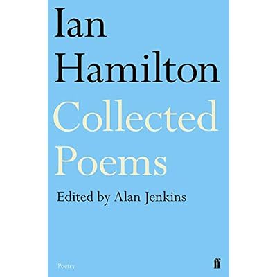 Ian Hamilton Collected Poems