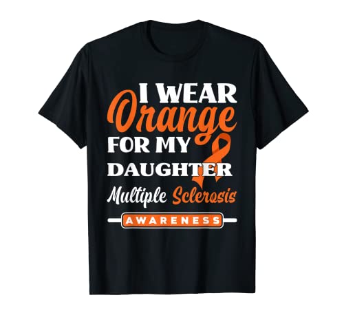 Llevo naranja para mi hija conciencia de esclerosis múltiple Camiseta