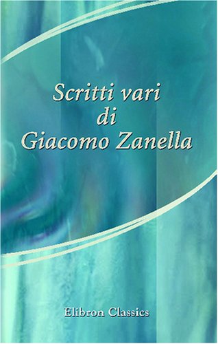 Scritti vari di Giacomo Zanella