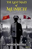 The Last Nazi of Munich: Volume 1 B0G2N2185Q Book Cover