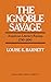 The Ignoble Savage: American Literary Racism, 1790-1890 (Contributions in American Studies)