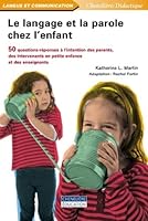 LE LANGAGE ET LA PAROLE CHEZ L'ENFANT (French Edition) 2765024812 Book Cover