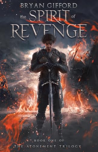 The Spirit of Revenge (The Atonement Trilogy)