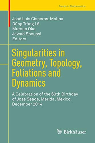 Buy Singularities in Geometry, Topology, Foliations and Dynamics — BookShops.in