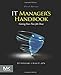 IT Manager's Handbook: Getting your New Job Done