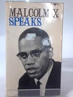 Malcom x Speaks B000NYBBC4 Book Cover