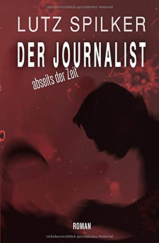 Der Journalist: Abseits der Zeit Der Journalist: Abseits der Zeit