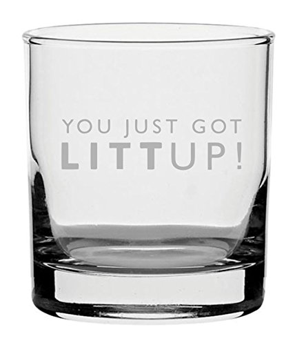 "you Just Got Litt Up" trajes inspirado en vaso de Whisky