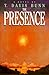 The Presence (TJ Case Series #1)