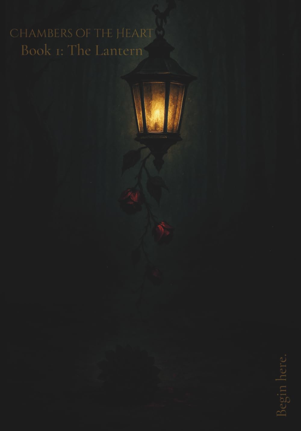 Chambers of the Heart: Book 1: The Lantern