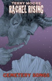 Rachel Rising, Vol. 3: Cemetery Songs 1892597551 Book Cover