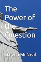 The Power of the Question B0D7J6V64Y Book Cover