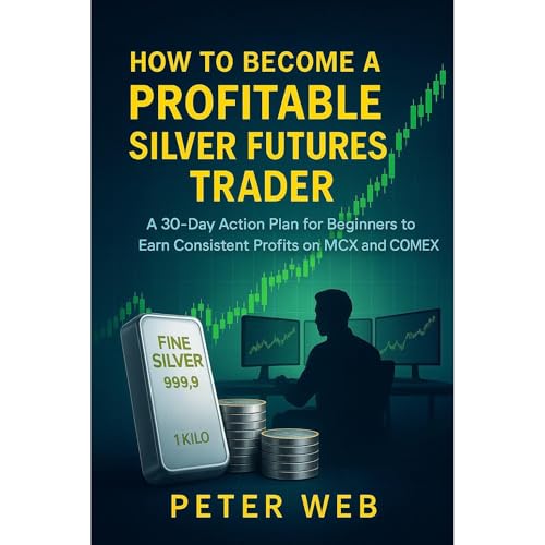 How to Become a Profitable Silver Futures Trader Audiolibro Por Peter Web arte de portada