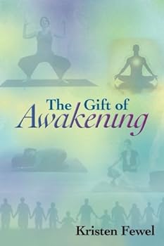 The Gift of Awakening