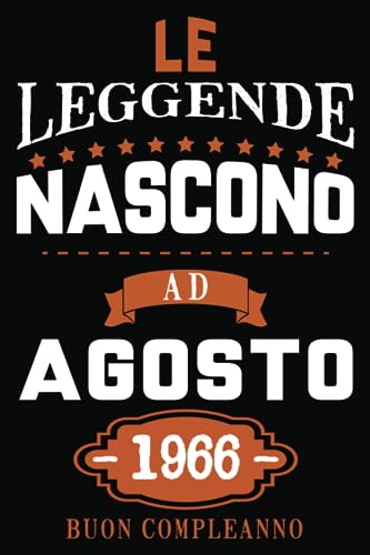 Le Leggende Nascono Ad Agosto 1966: Idea regalo originale e divertente di 57 anni per donne e uomini. Taccuino a righe