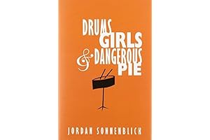 Drums, Girls, and Dangerous Pie: A Memoir by Jordan Sonnenblick