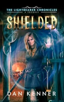 Paperback Shielded: The Lightbearer Chronicles: A Prequel Book