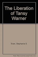 The Liberation of Tansy Warner 0440946360 Book Cover