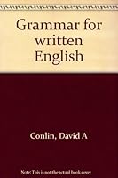 Grammar for written English B0007DEK9W Book Cover