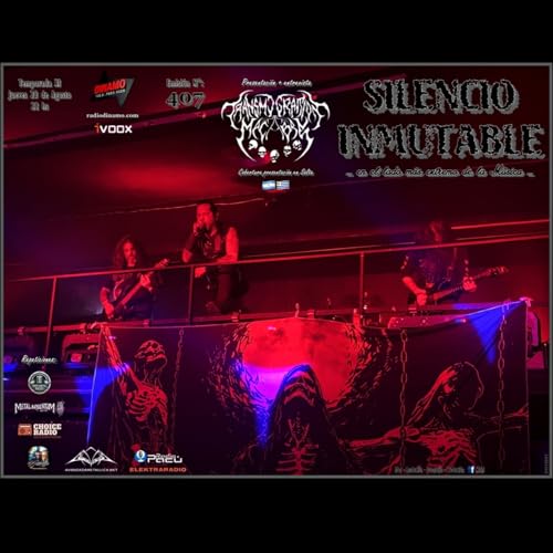 SILENCIO INMUTABLE - Emisión Nº 407.