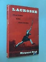 Lacrosse: Playing and Coaching B0007J6XVE Book Cover