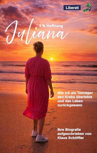 Juliana: 5% Hoffnung (German Edition)