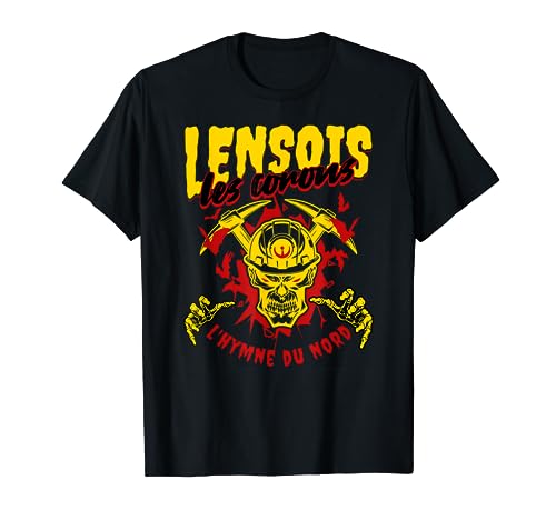 Photo de Lensois, Lens, supporter, cadeau, les corons, hymne du nord T-Shirt