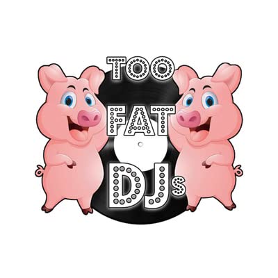 Too Fat DJs - Episode 9