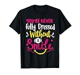 Inspirational Sayings Quote Shirts