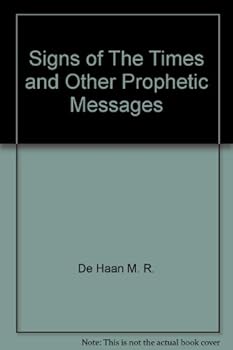 Hardcover Signs of The Times and Other Prophetic Messages Book