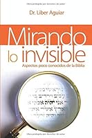 Mirando lo Invisible 1522022198 Book Cover