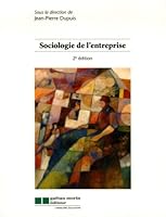 Sociologie de l'entreprise 2eme edition 2891059557 Book Cover
