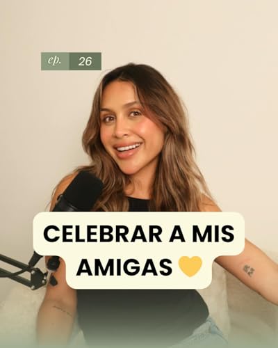 Celebrar a mis amigas.
