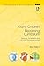 Young Children Becoming Curriculum: Deleuze, Te Whāriki and curricular understandings (Contesting Early Childhood)
