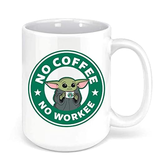 Grubby Garb Baby yoda No coffee no workee. A 15 oz funny novelty coffee mug Makes a great gift idea for a parent husband wife brother sister Or friend